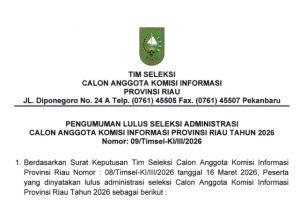 38 Calon Anggota KI Riau Lulus Administrasi dan Siap Ikuti Tes Potensi